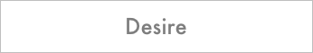 Desire