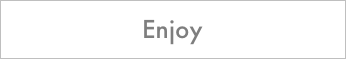 Enjoy